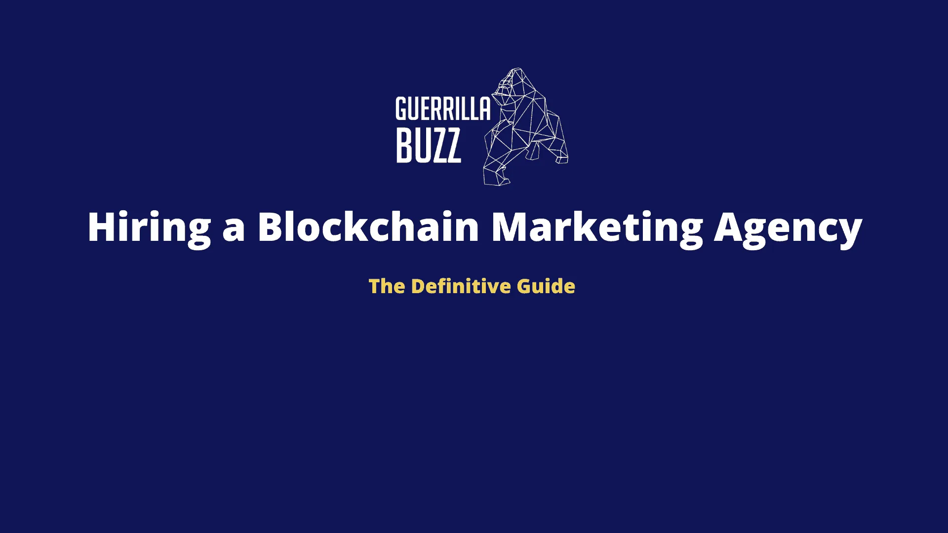 Hiring a Blockchain Marketing Agency: The Definitive Guide