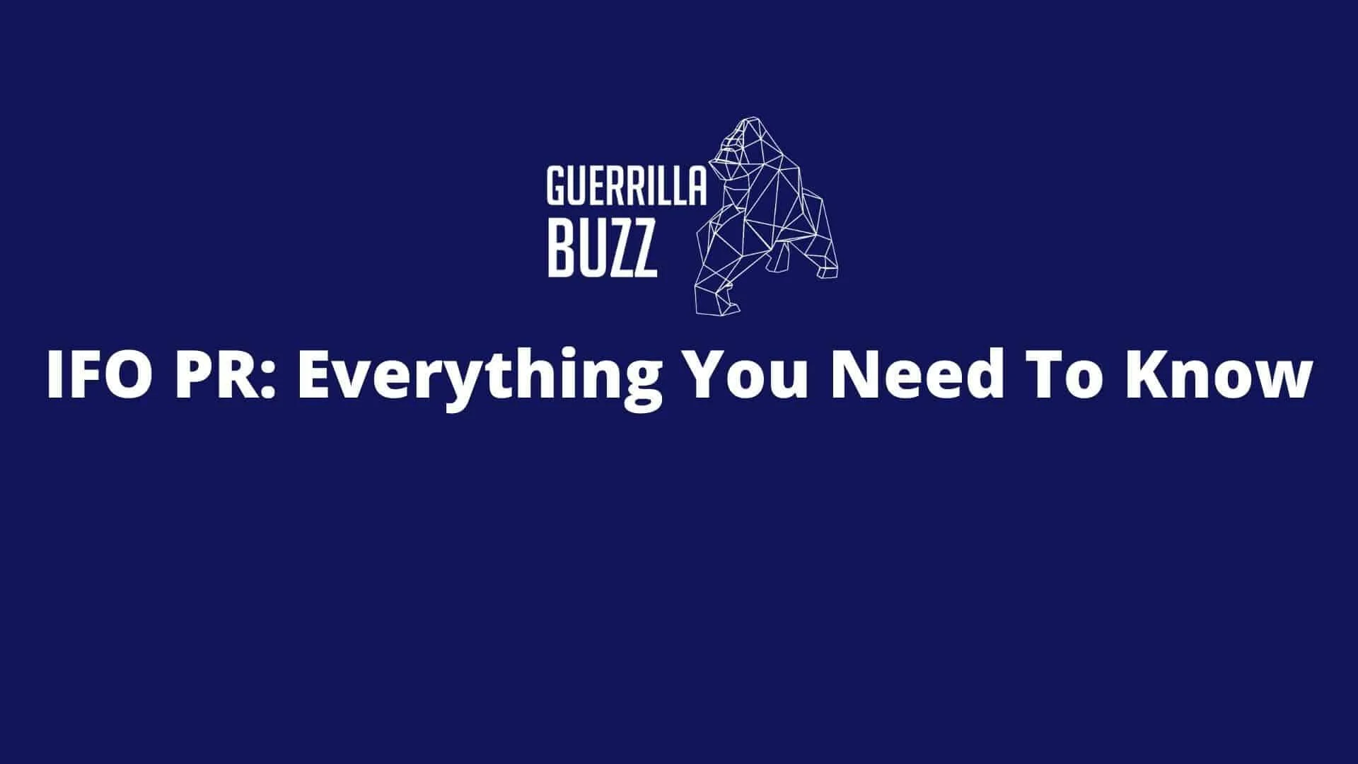 IFO PR: Everything You Need to Know