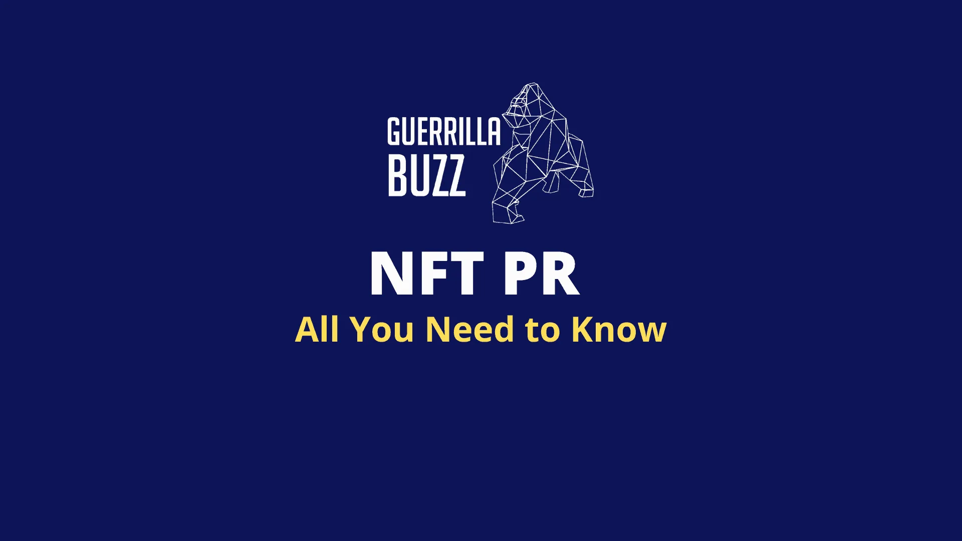 NFT PR - Everything You Need To Know (2023)