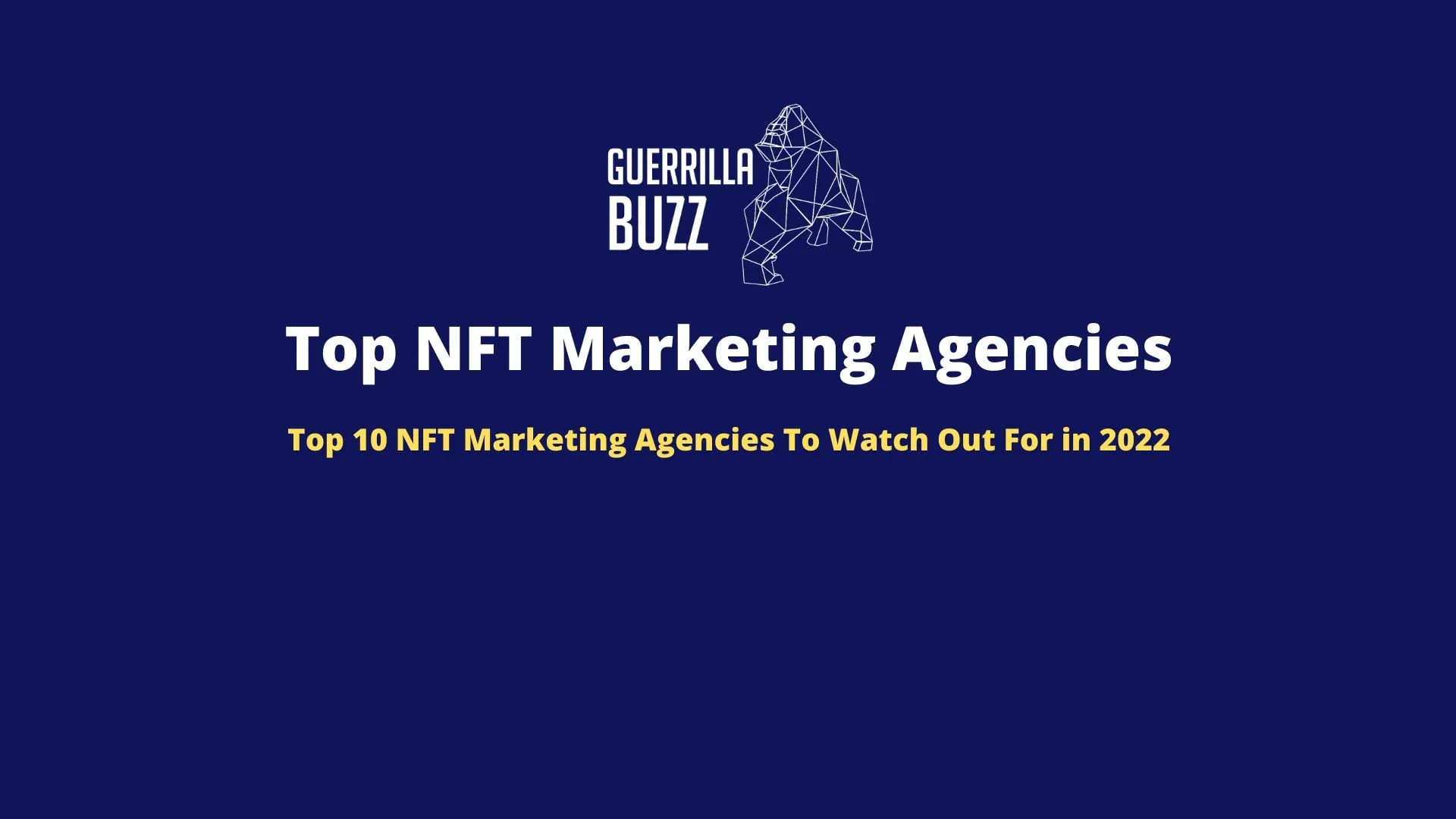 Top 10 NFT Marketing Agencies Out There