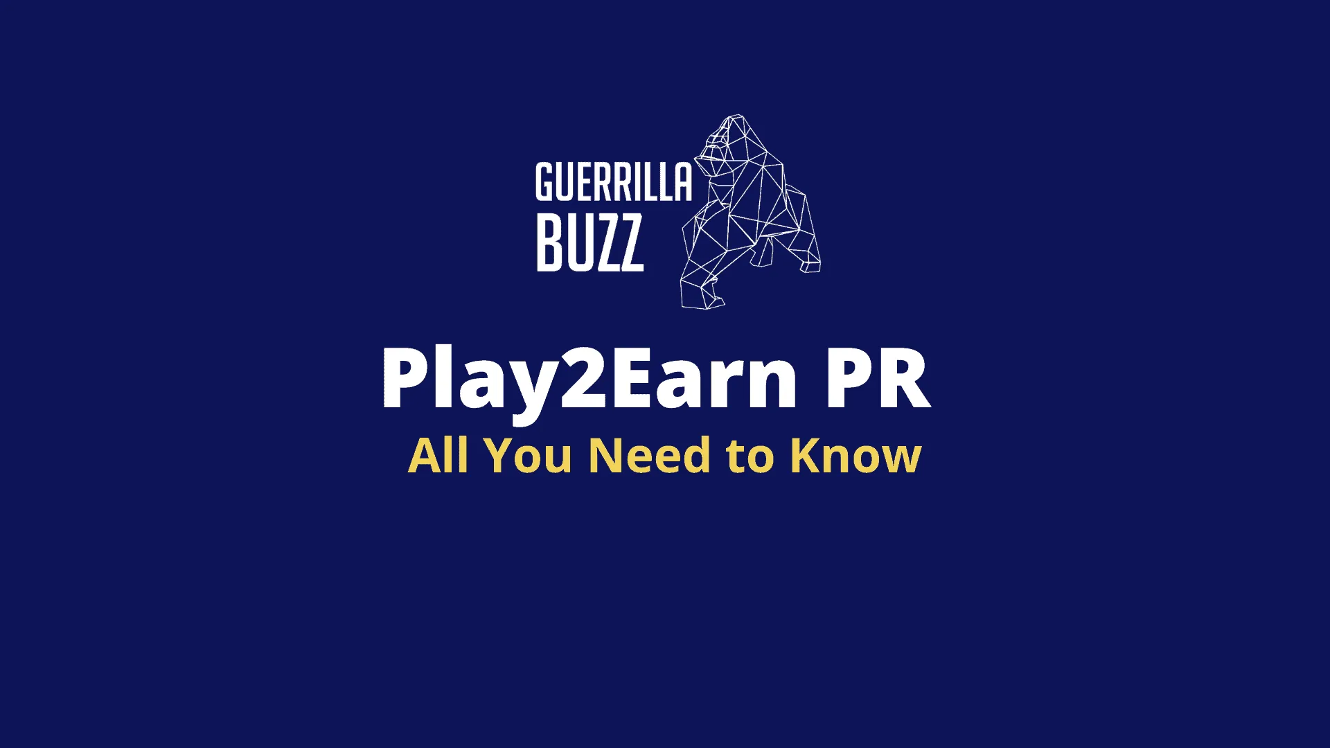 Play2Earn PR - Everything You Need to Know