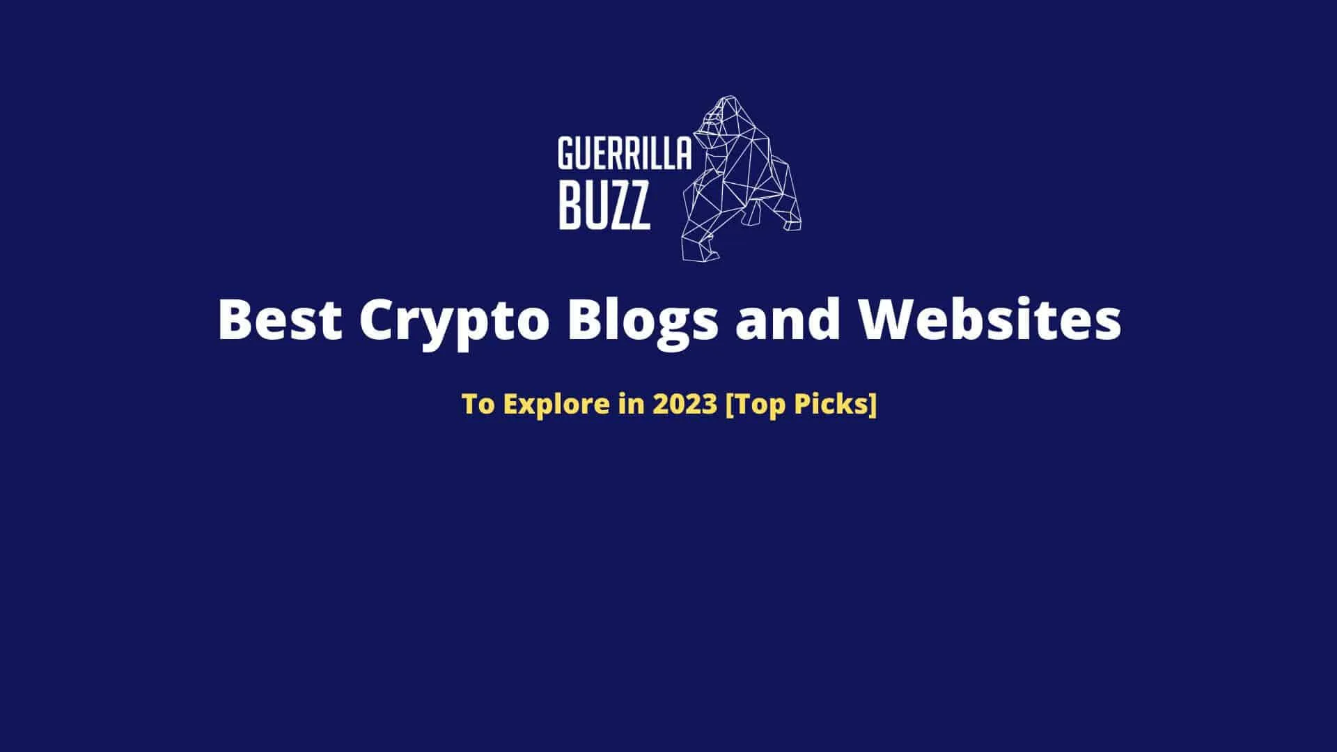 Best Crypto Blogs and Websites to Explore in 2023: Top Picks