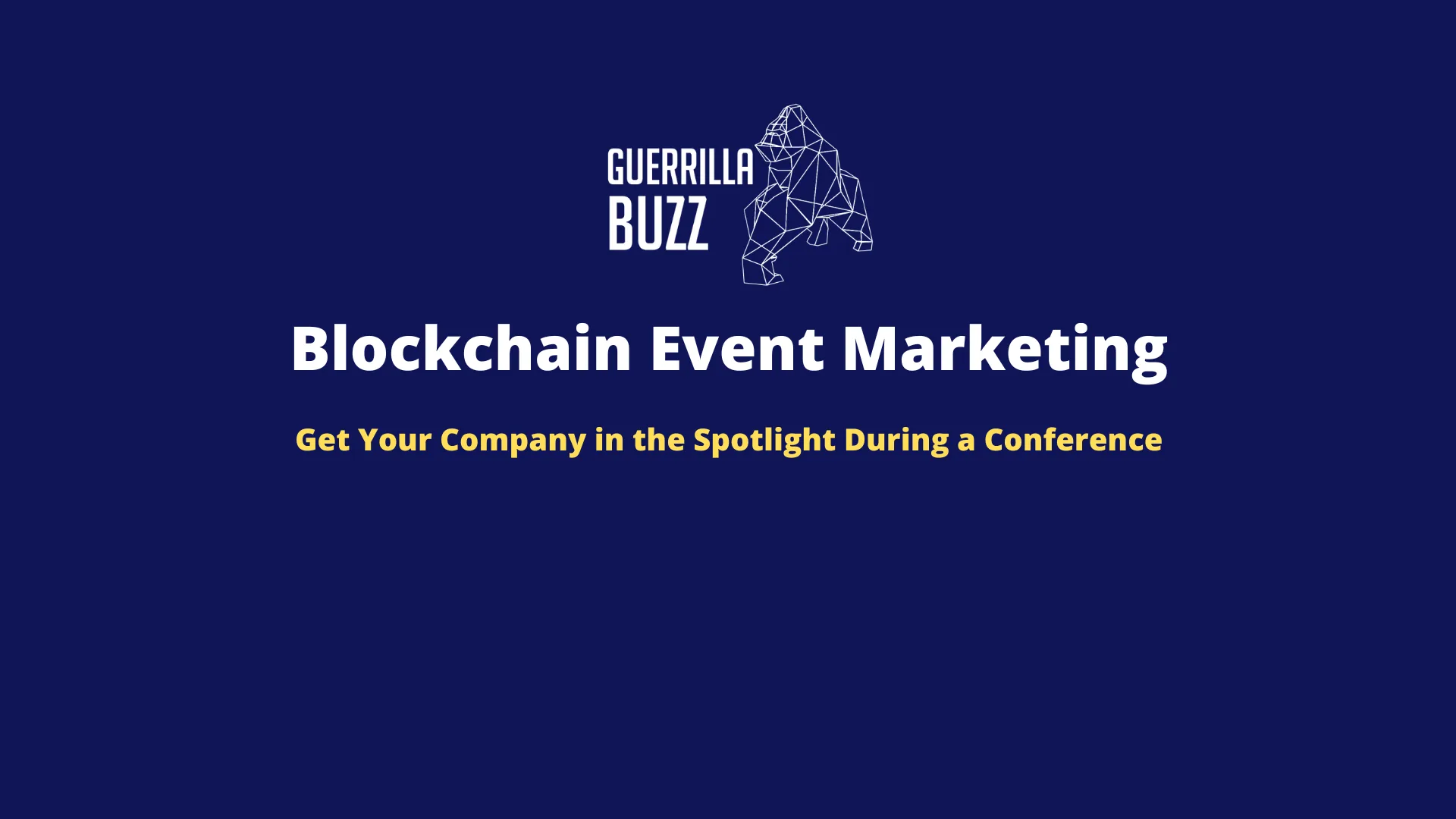 Blockchain Event Marketing: Get Your Company in the Spotlight During a Conference