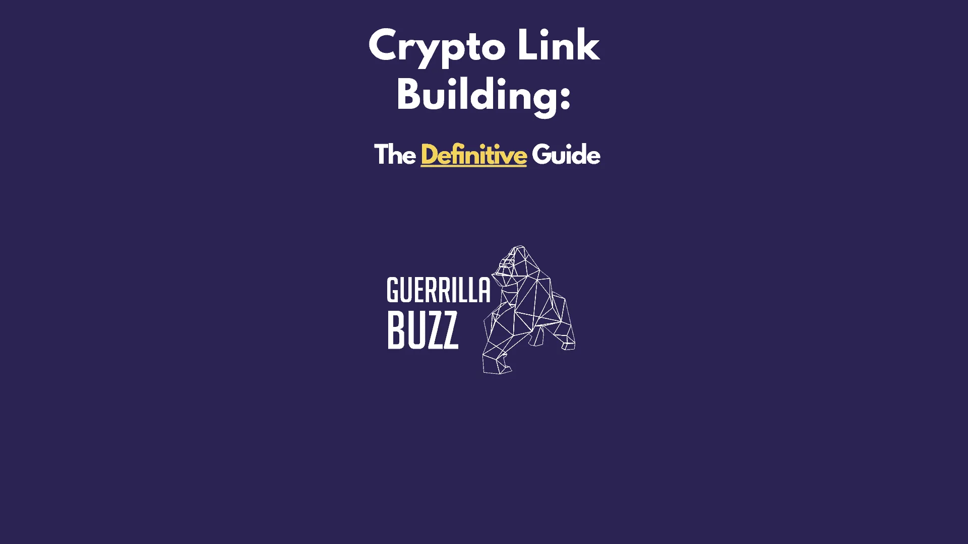 Crypto Link Building: The Complete Guide