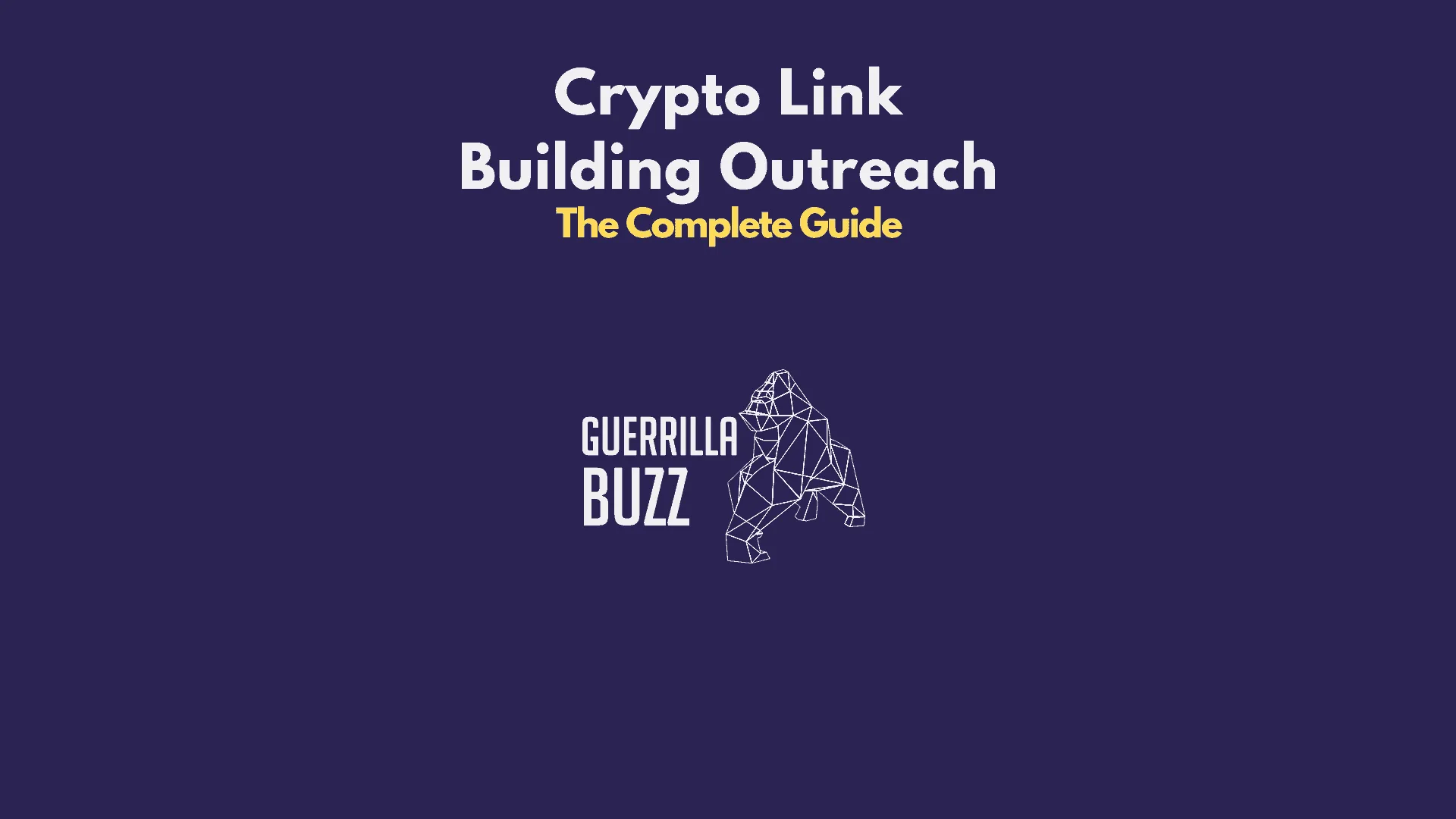 Crypto Link Building Outreach - The Complete Guide
