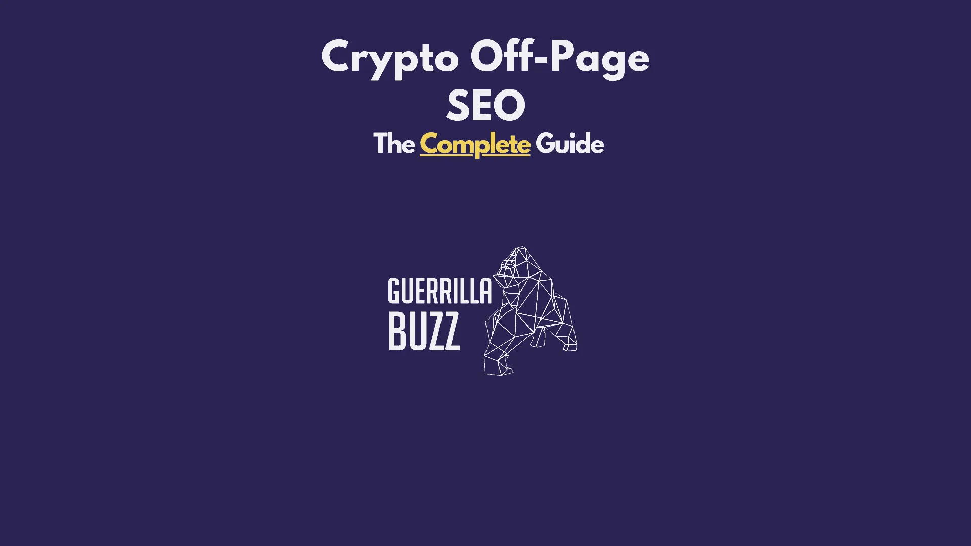Crypto Off-page SEO - The Complete Guide